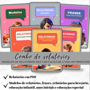 Combo Completo de Relatórios- Educação Infantil e Ensino Fundamental I