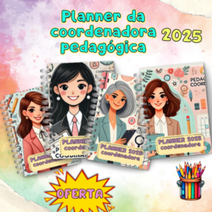Planner da Coordenadora 2025 para impressão
