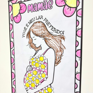 Cartaz colaborativo para colorir para trabalhar o tema “Dia das Mães” para impressão