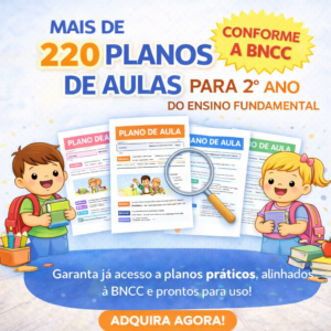 Plano de Aula Completo para o 2º Ano do Ensino Fundamental para impressão